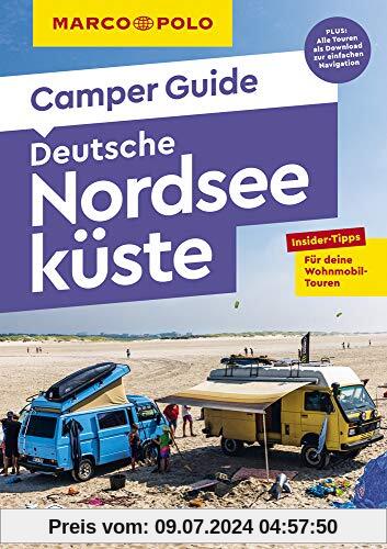 MARCO POLO Camper Guide Deutsche Nordseeküste: Insider-Tipps für deine Wohnmobil-Touren.