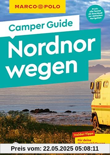 MARCO POLO Camper Guide Nordnorwegen: Insider-Tipps für deine Wohnmobil-Touren MARCO POLO Camper Guide Nordnorwegen: Insider-Tipps für deine Wohnmobil-Touren
