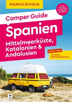 MARCO POLO Camper Guide Spanien, Mittelmeerküste, Katalonien & Andalusien von Mairdumont