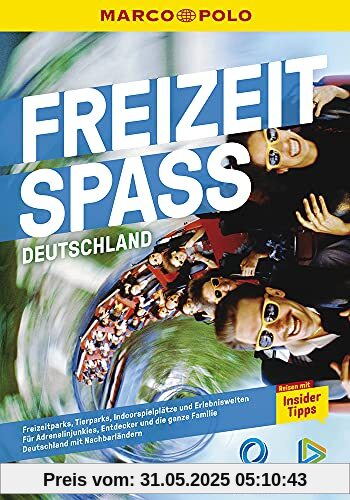 MARCO POLO Freizeitspass: Freizeitparks in Deutschland; Outdoor- / Indoorattraktionen; für Adrenalinjunkie (MARCO POLO Reiseführer)