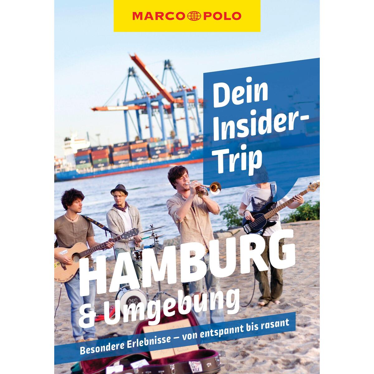 MARCO POLO Insider-Trips Hamburg & Umgebung MARCO POLO Insider-Trips Hamburg & Umgebung von Mairdumont