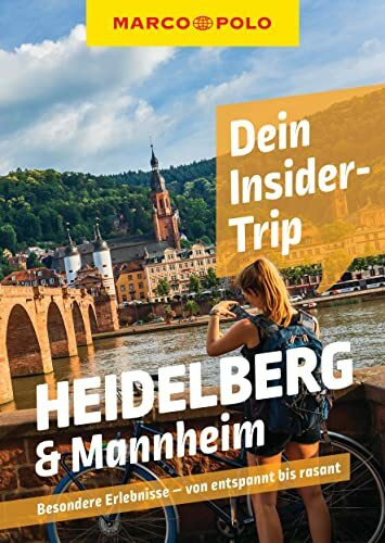 MARCO POLO Insider-Trips Heidelberg & Mannheim: Besondere Erlebnisse - von entspannt bis rasant