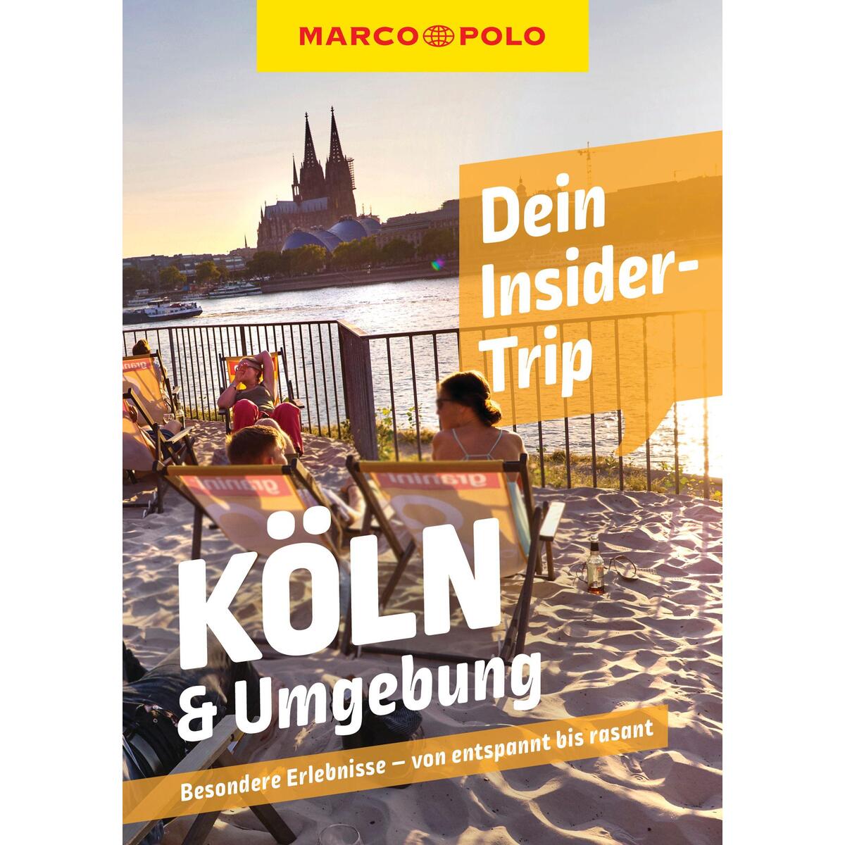MARCO POLO Insider-Trips Köln & Umgebung MARCO POLO Insider-Trips Köln & Umgebung von Mairdumont