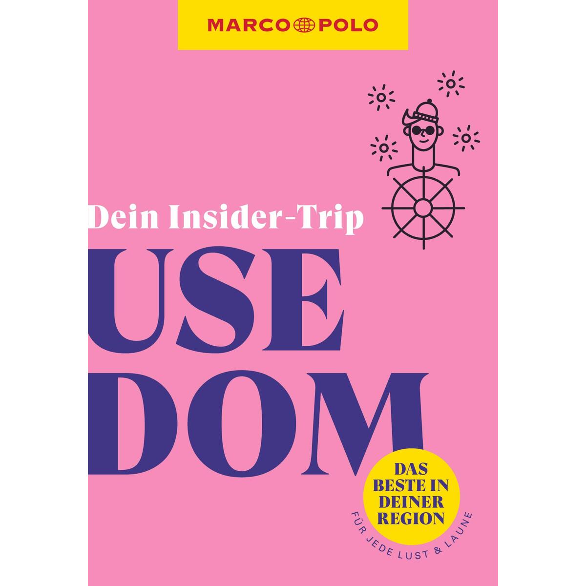 MARCO POLO Insider-Trips Usedom MARCO POLO Insider-Trips Usedom von Mairdumont