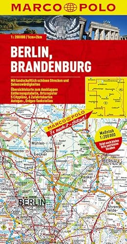MARCO POLO Karte Berlin, Brandenburg 1:200.000: Mit landschaftlich schönen Strecken und Sehenswürdigkeiten. Übersichtskarte zum Ausklappen, ... (MARCO POLO Karten 1:200.000)