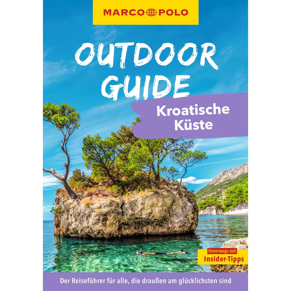 MARCO POLO OUTDOOR GUIDE Reiseführer Kroatische Küste MARCO POLO OUTDOOR GUIDE Reiseführer Kroatische Küste von Mairdumont