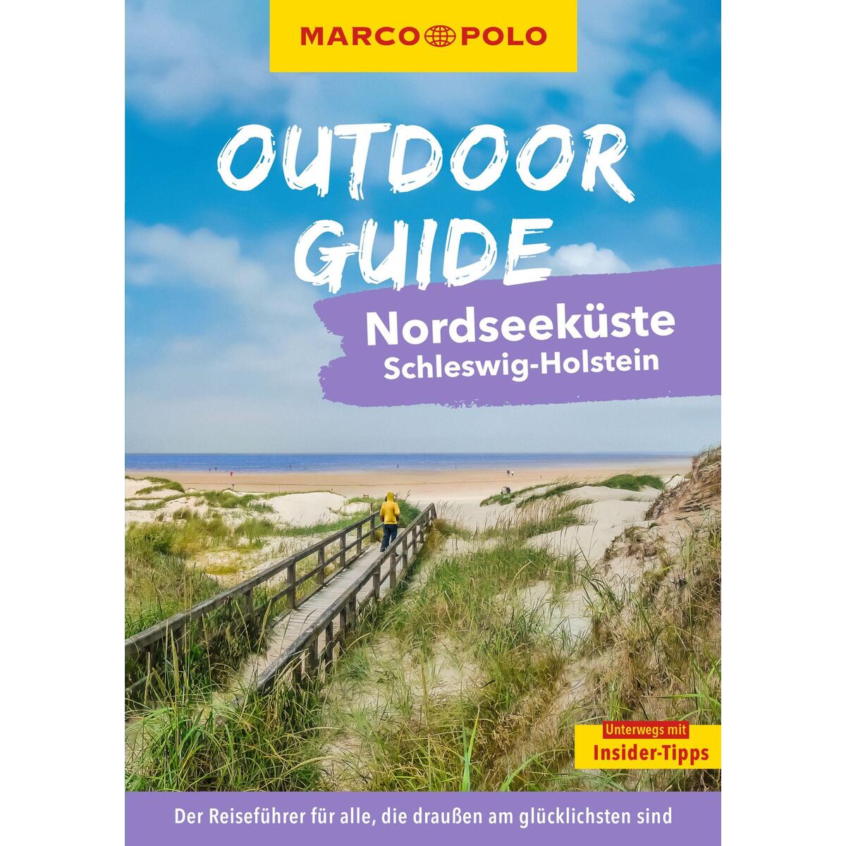MARCO POLO OUTDOOR GUIDE Reiseführer Nordseeküste Schleswig-Holstein MARCO POLO OUTDOOR GUIDE Reiseführer Nordseeküste Schleswig-Holstein von Mairdumont