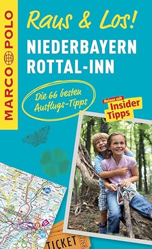 MARCO POLO Raus & Los! Niederbayern, Rottal-Inn: Guide und große Erlebnis-Karte in praktischer Schutzhülle