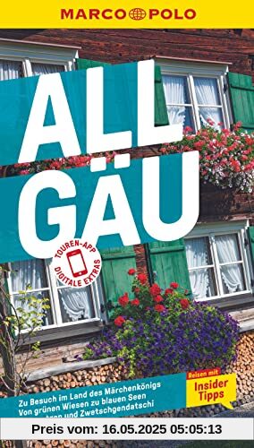 MARCO POLO Reiseführer Allgäu: Reisen mit Insider-Tipps. Inkl. kostenloser Touren-App
