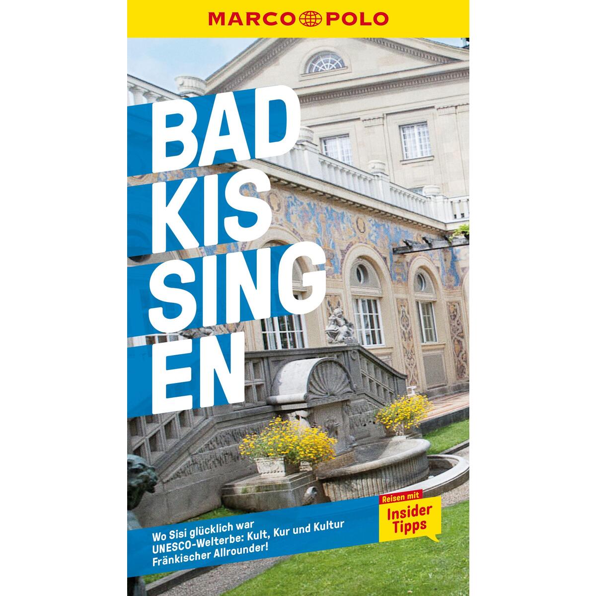 MARCO POLO Reiseführer Bad Kissingen von Mairdumont