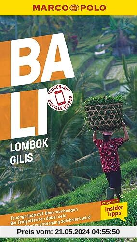 MARCO POLO Reiseführer Bali, Lombok, Gilis: Reisen mit Insider-Tipps. Inklusive kostenloser Touren-App