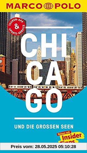 MARCO POLO Reiseführer Chicago und die großen Seen: Reisen mit Insider-Tipps. Inklusive kostenloser Touren-App & Update-Service