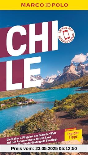 MARCO POLO Reiseführer Chile: Reisen mit Insider-Tipps. Inklusive kostenloser Touren-App