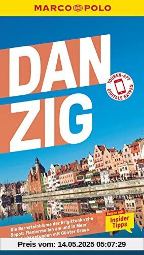 MARCO POLO Reiseführer Danzig: Reisen mit Insider-Tipps. Inkl. kostenloser Touren-App