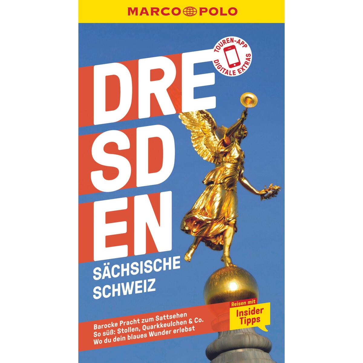 MARCO POLO Reiseführer Dresden, Sächsische Schweiz MARCO POLO Reiseführer Dresden, Sächsische Schweiz von Mairdumont