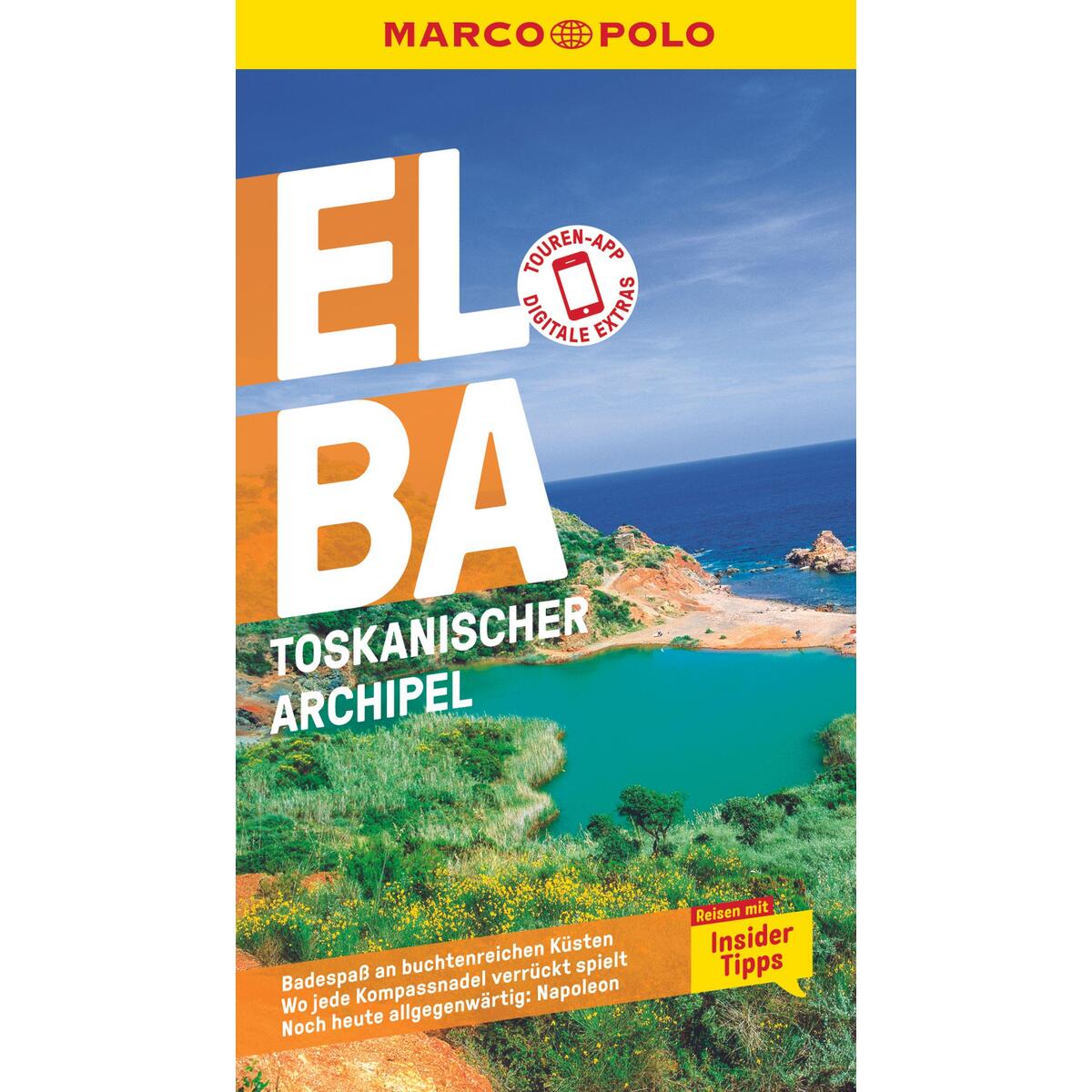 MARCO POLO Reiseführer Elba, Toskanischer Archipel MARCO POLO Reiseführer Elba, Toskanischer Archipel von Mairdumont