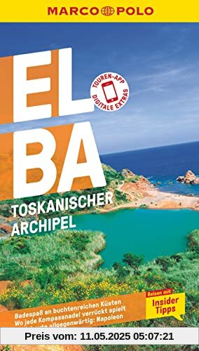 MARCO POLO Reiseführer Elba, Toskanischer Archipel: Reisen mit Insider-Tipps. Inklusive kostenloser Touren-App