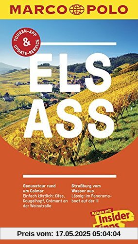 MARCO POLO Reiseführer Elsass: Reisen mit Insider-Tipps. Inklusive kostenloser Touren-App & Update-Service
