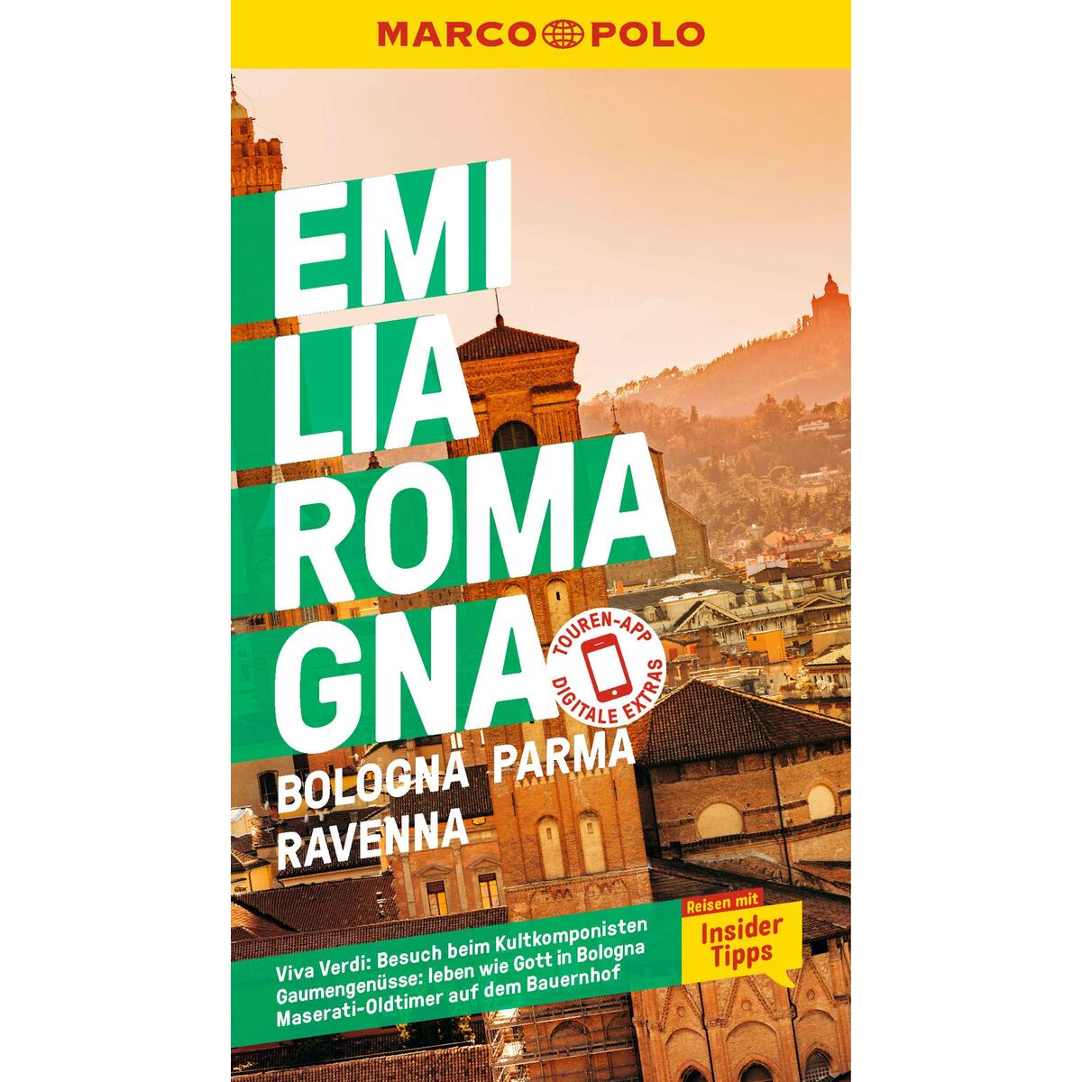 MARCO POLO Reiseführer Emilia-Romagna, Bologna, Parma, Ravenna von Mairdumont