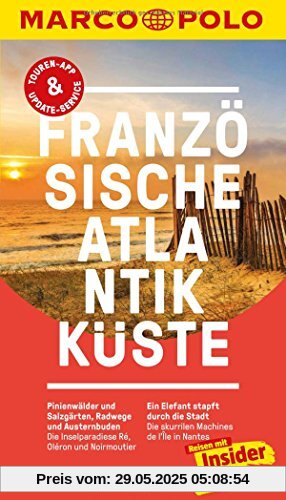 MARCO POLO Reiseführer Französische Atlantikküste: Reisen mit Insider-Tipps. Inklusive kostenloser Touren-App & Update-Service