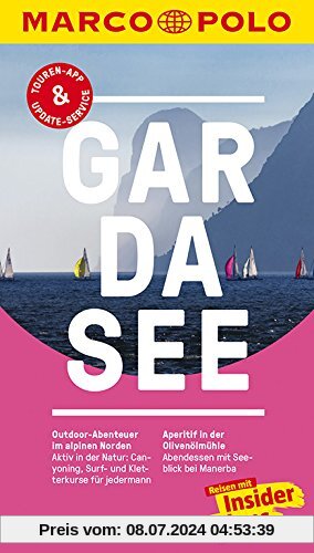 MARCO POLO Reiseführer Gardasee: Reisen mit Insider-Tipps. Inklusive kostenloser Touren-App & Update-Service