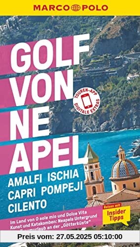MARCO POLO Reiseführer Golf von Neapel, Amalfi, Ischia, Capri, Pompeji, Cilento: Reisen mit Insider-Tipps. Inklusive kostenloser Touren-App