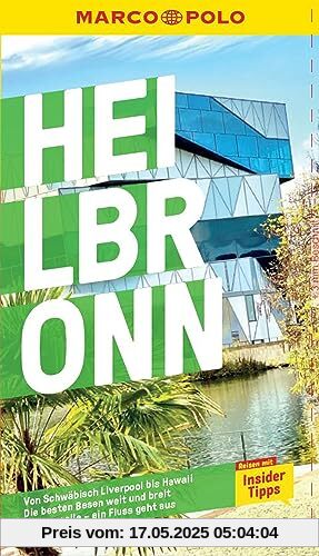 MARCO POLO Reiseführer Heilbronn: Reisen mit Insider-Tipps.