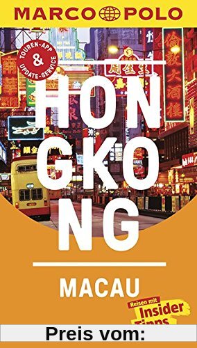 MARCO POLO Reiseführer Hongkong, Macau: Reisen mit Insider-Tipps. Inklusive kostenloser Touren-App & Update-Service