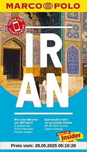 MARCO POLO Reiseführer Iran: Reisen mit Insider-Tipps. Inkl. kostenloser Touren-App und Event&News