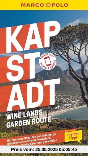 MARCO POLO Reiseführer Kapstadt, Wine Lands, Garden Route: Reisen mit Insider-Tipps. Inklusive kostenloser Touren-App