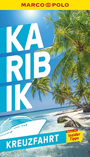 MARCO POLO Reiseführer Kreuzfahrt Karibik von Mairdumont