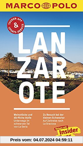 MARCO POLO Reiseführer Lanzarote: Reisen mit Insider-Tipps. Inklusive kostenloser Touren-App & Update-Service