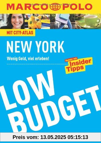 MARCO POLO Reiseführer Low Budget New York: Wenig Geld, viel erleben!