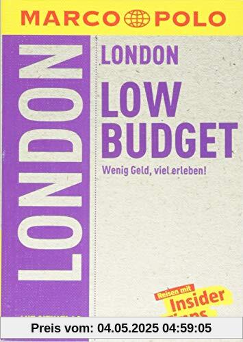 MARCO POLO Reiseführer LowBudget London: Wenig Geld, viel erleben! (MARCO POLO LowBudget)