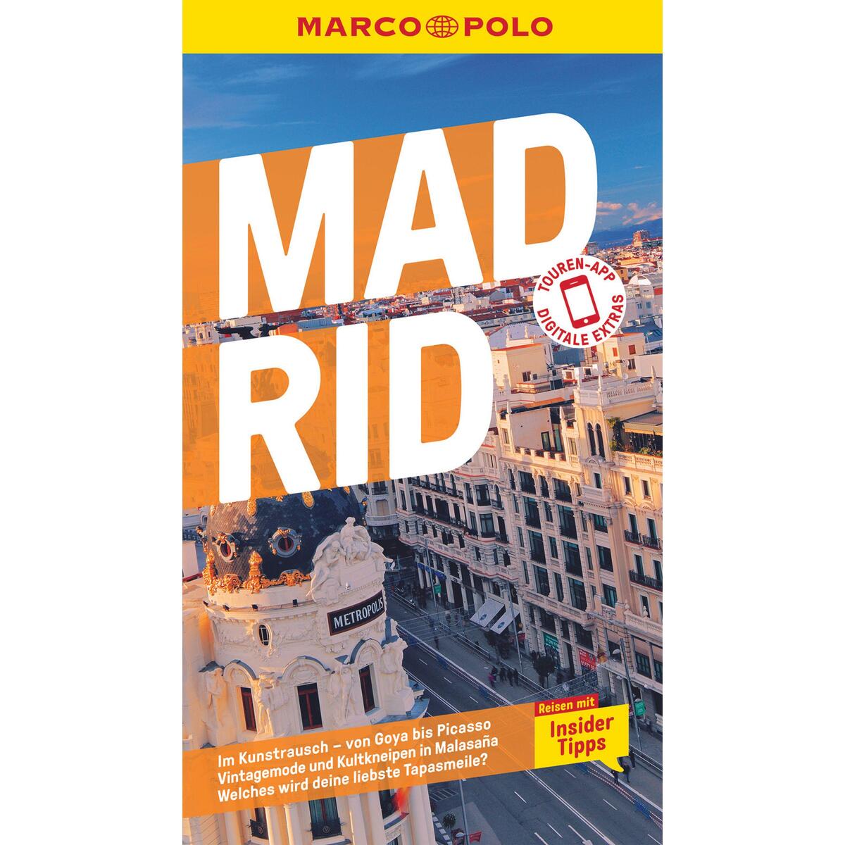 MARCO POLO Reiseführer Madrid MARCO POLO Reiseführer Madrid von Mairdumont