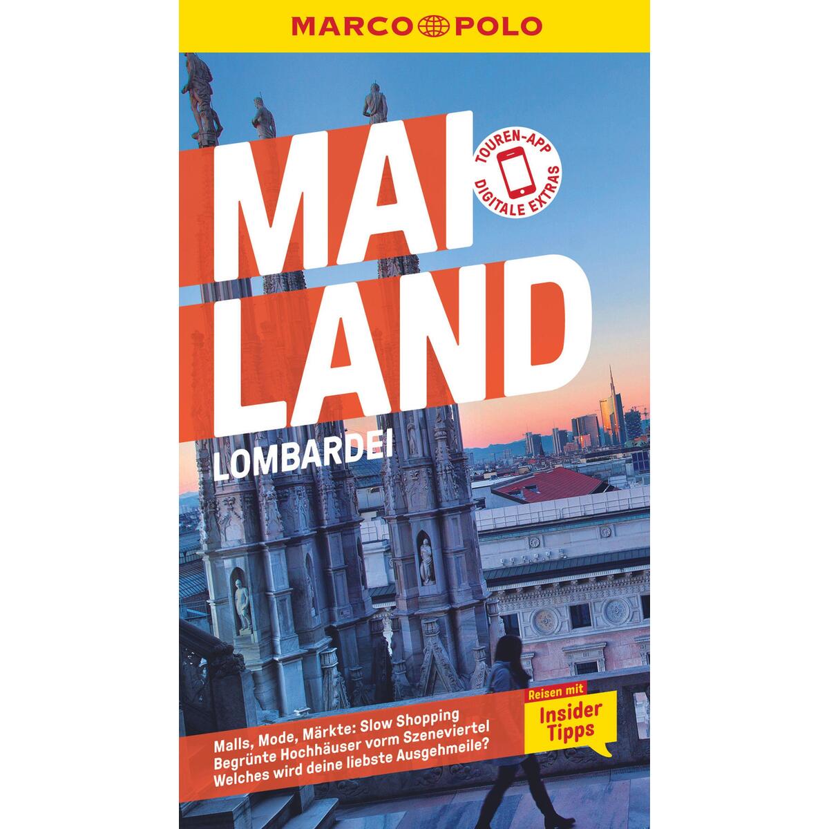 MARCO POLO Reiseführer Mailand, Lombardei MARCO POLO Reiseführer Mailand, Lombardei von Mairdumont