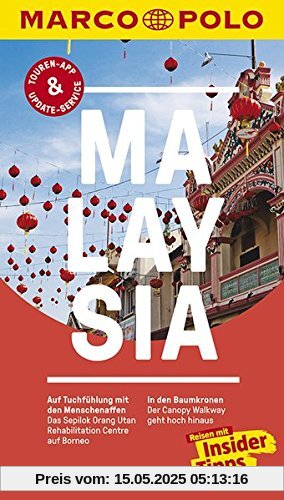 MARCO POLO Reiseführer Malaysia: Reisen mit Insider-Tipps. Inklusive kostenloser Touren-App & Update-Service MARCO POLO Reiseführer Malaysia: Reisen mit Insider-Tipps. Inklusive kostenloser Touren-App & Update-Service
