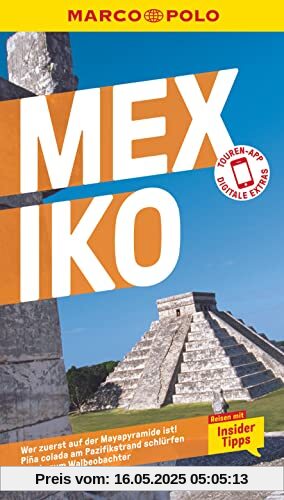 MARCO POLO Reiseführer Mexiko: Reisen mit Insider-Tipps. Inkl. kostenloser Touren-App