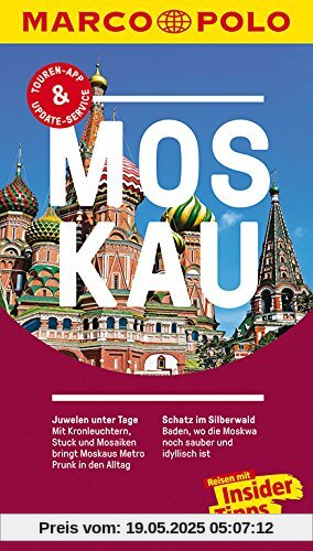 MARCO POLO Reiseführer Moskau: Reisen mit Insider-Tipps. Inklusive kostenloser Touren-App & Update-Service