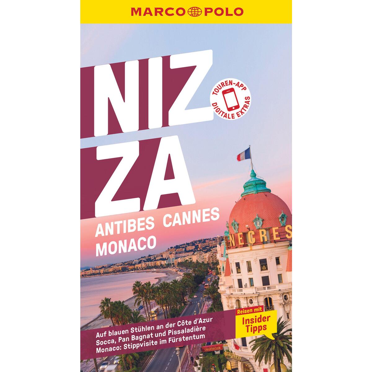 MARCO POLO Reiseführer Nizza, Antibes, Cannes, Monaco MARCO POLO Reiseführer Nizza, Antibes, Cannes, Monaco von Mairdumont