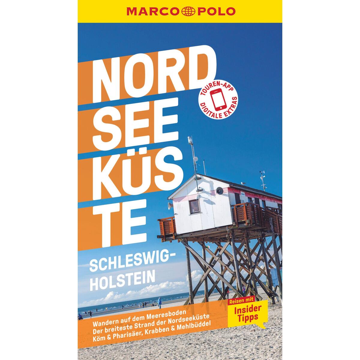 MARCO POLO Reiseführer Nordseeküste Schleswig-Holstein MARCO POLO Reiseführer Nordseeküste Schleswig-Holstein von Mairdumont