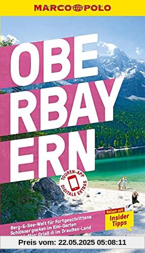 MARCO POLO Reiseführer Oberbayern: Reisen mit Insider-Tipps. Inklusive kostenloser Touren-App