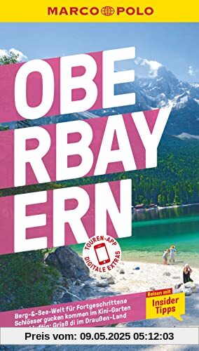 MARCO POLO Reiseführer Oberbayern: Reisen mit Insider-Tipps. Inklusive kostenloser Touren-App