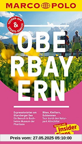 MARCO POLO Reiseführer Oberbayern: Reisen mit Insider-Tipps. Inklusive kostenloser Touren-App & Update-Service MARCO POLO Reiseführer Oberbayern: Reisen mit Insider-Tipps. Inklusive kostenloser Touren-App & Update-Service