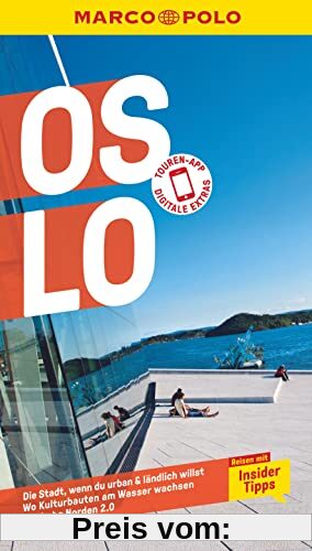 MARCO POLO Reiseführer Oslo: Reisen mit Insider-Tipps. Inklusive kostenloser Touren-App