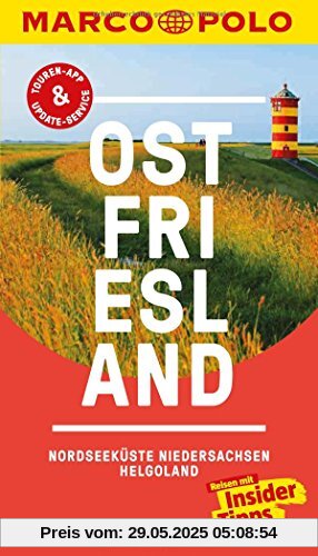 MARCO POLO Reiseführer Ostfriesland, Nordseeküste, Niedersachsen, Helgoland: Reisen mit Insider-Tipps. Inklusive kostenloser Touren-App & Update-Service MARCO POLO Reiseführer Ostfriesland, Nordseeküste, Niedersachsen, Helgoland: Reisen mit Insider-Tipps. Inklusive kostenloser Touren-App & Update-Service