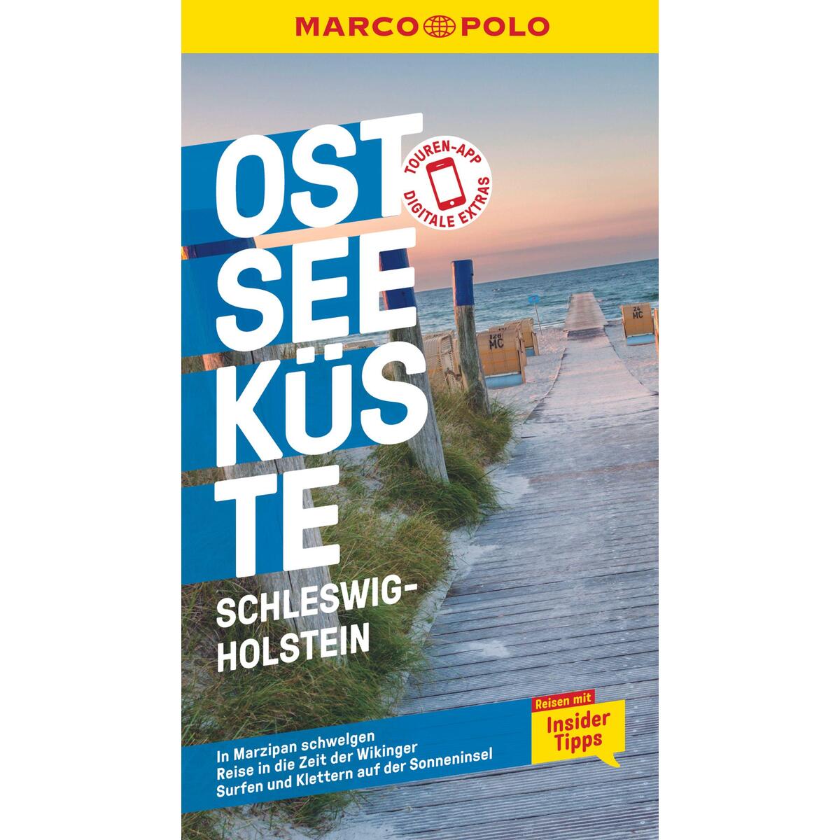 MARCO POLO Reiseführer Ostseeküste, Schleswig-Holstein MARCO POLO Reiseführer Ostseeküste, Schleswig-Holstein von Mairdumont