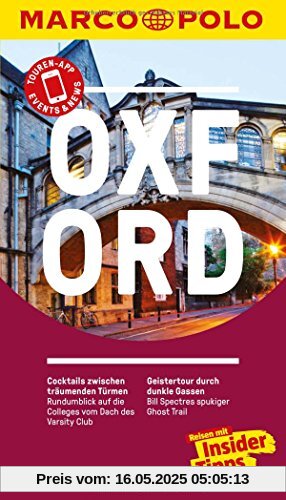 MARCO POLO Reiseführer Oxford: Reisen mit Insider-Tipps. Inkl. kostenloser Touren-App und Event&News MARCO POLO Reiseführer Oxford: Reisen mit Insider-Tipps. Inkl. kostenloser Touren-App und Event&News