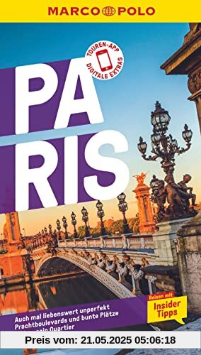 MARCO POLO Reiseführer Paris: Reisen mit Insider-Tipps. Inkl. kostenloser Touren-App