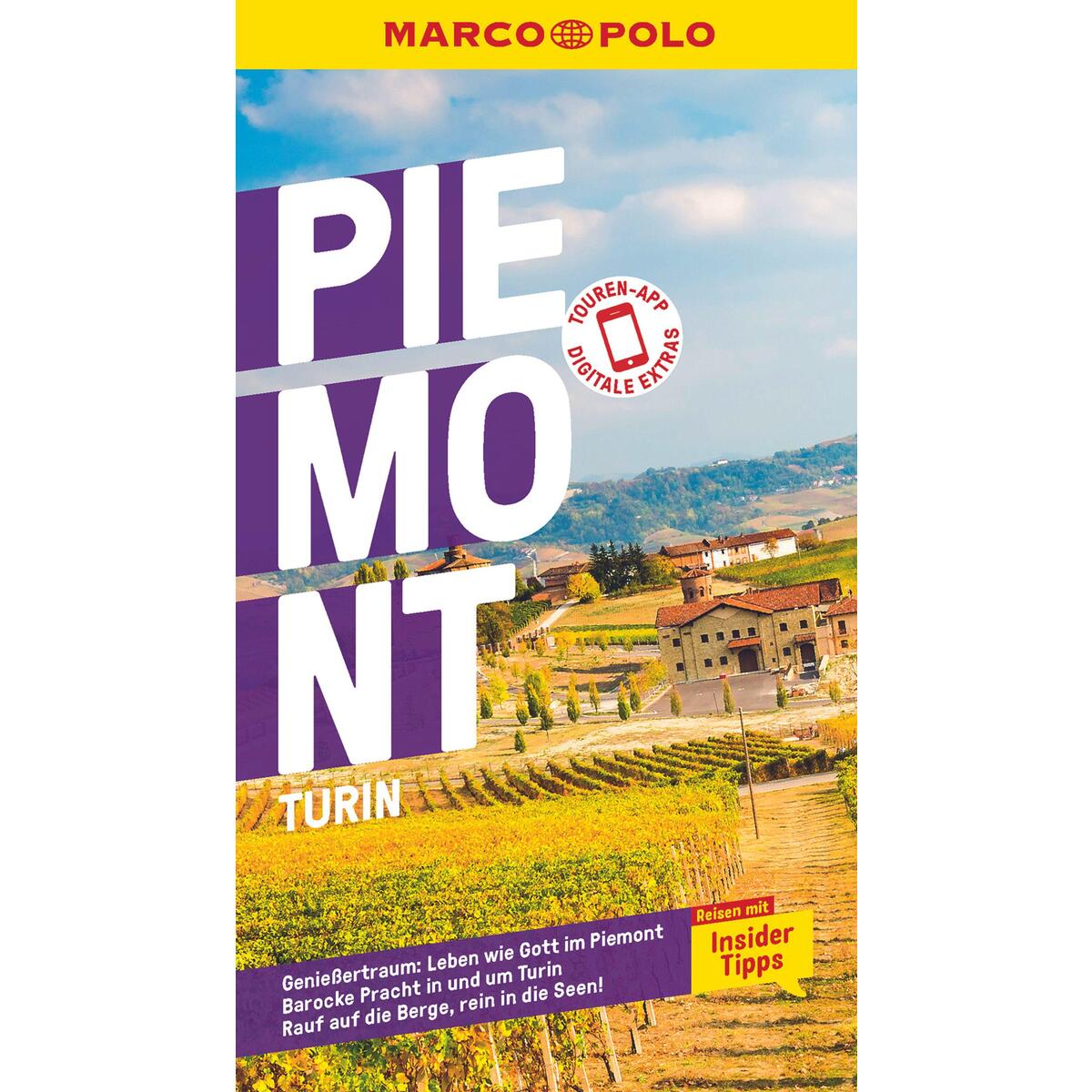 MARCO POLO Reiseführer Piemont, Turin MARCO POLO Reiseführer Piemont, Turin von Mairdumont
